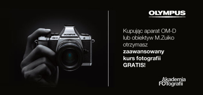 Olympus - kurs fotografii przy zakupie aparatu lub obiektywu