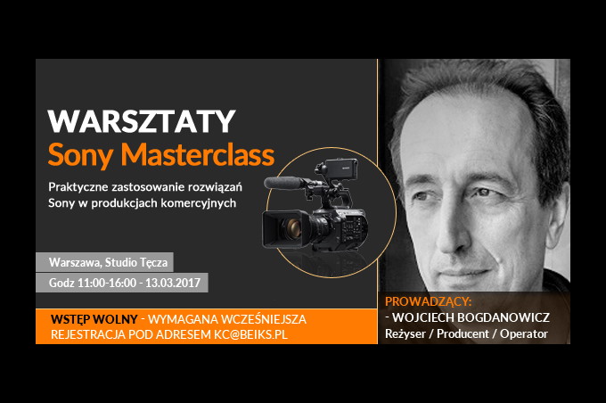 Sony Masterclass - warsztaty z Wojciechem Bogdanowiczem. Zapisy trwaj!