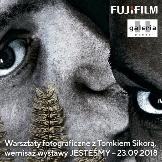Warsztaty fotografii kreacyjnej z Fujifilm i Tomkiem Sikor