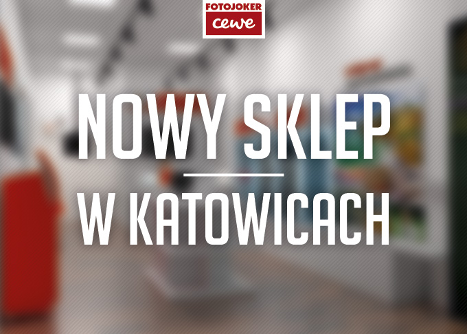 Nowy sklep CEWE Fotojoker w Katowicach