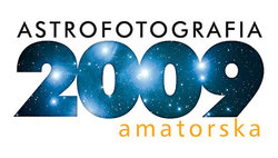 Kolejna edycja Kalendarza Astrofotografia Amatorska 2009