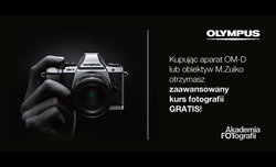 Olympus - kurs fotografii przy zakupie aparatu lub obiektywu