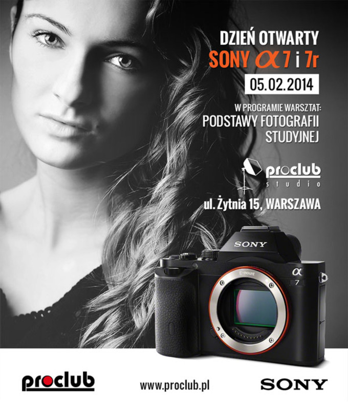 Dzie Otwarty z Sony A7 i A7R w Proclub