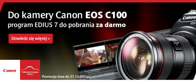EDIUS Pro 7 za darmo przy zakupie kamery Canon EOS C100