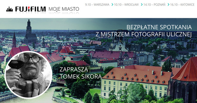 Bezpatne spotkania z fotografi - Moje miasto Tomka Sikory