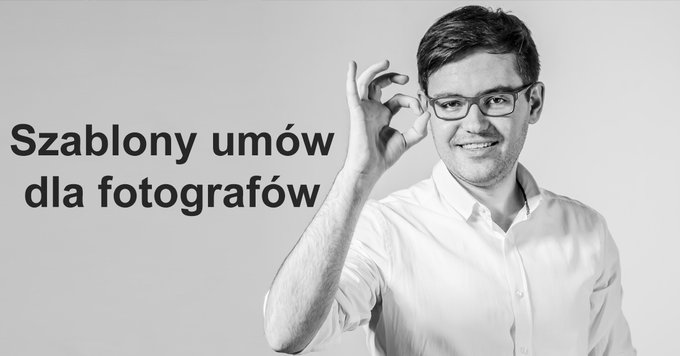 Umowy dla fotografw zgodne z RODO - szablony dostpne w promocji