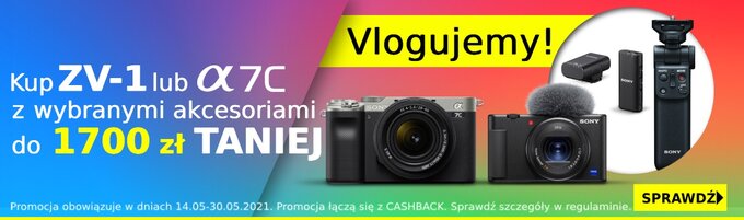 Vloguj z Sony - do 1700 z rabatu na zestawy w Foto Plusie