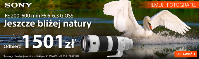 Sony FE 200-600 mm f/5.6-6.3 - promocja w e-oko.pl