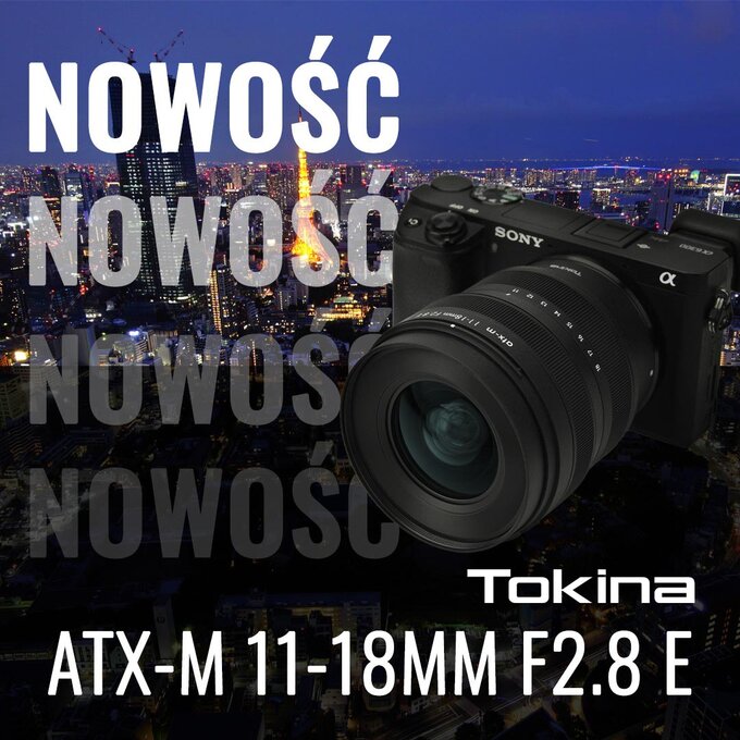 Tokina ATX-M 11-18 mm f/2.8 E (Aktualizacja)