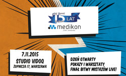Dzie otwarty w Medikon Polska - z okazji 15-lecia istnienia