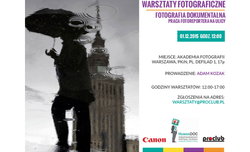 Warsztaty fotografii dokumentalnej w Warszawie