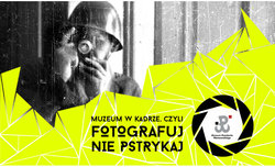 Muzeum Powstania Warszawskiego zaprasza na warsztaty fotograficzne