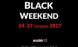 Black Weekend w Proclub Black Weekend w Proclub
