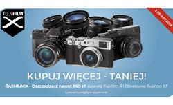 Fujifilm - cashback na wybrane aparaty i obiektywy
