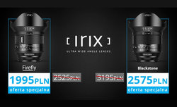 Promocja na obiektyw Irix 11 mm f/4.0 Blackstone i Firefly