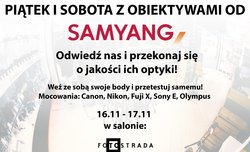 Dni otwarte z obiektywami Samyang w Warszawie