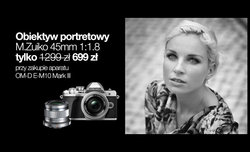 Olympus OM-D E-M10 Mark III - obiektyw M.Zuiko 45 mm f/1.8 w specjalnej cenie