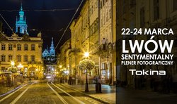 Lw�w z Tokin� - plener fotograficzny na Ukrainie