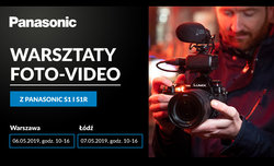 Panasonic S1 i S1R - w maju warsztaty foto-wideo