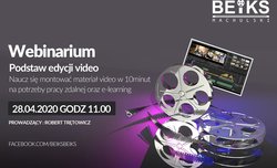 Webinar BEIKS - Podstawy edycji wideo Webinar BEIKS - Podstawy edycji wideo