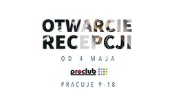 Proclub wraca do standardowych godzin otwarcia i regularnej pracy