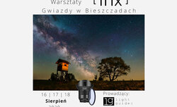 Warsztaty Irix & LightGuides - Gwiazdy w Bieszczadach