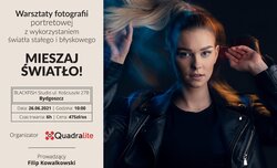 Warsztaty fotografii portretowej z mark� Quadralite