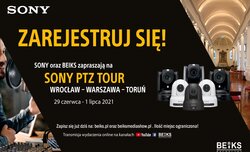 BEiKS zaprasza na Sony PTZ Tour BEiKS zaprasza na Sony PTZ Tour