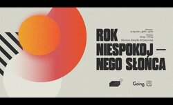 Rok Niespokojnego S�o�ca - wystawa fotografii