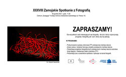XXXVIII Zamojskie Spotkanie z Fotografią XXXVIII Zamojskie Spotkanie z Fotografią