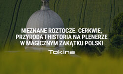Warsztaty fotograficzne z Tokin� na Roztoczu