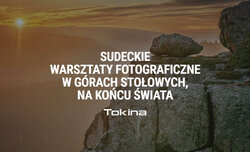 Fotowarsztaty z Tokin� w G�rach Sowich
