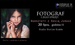 Foto-Plus przypomina - warsztaty z Gosi Jurasz ju jutro