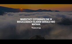Warsztaty fotograficzne w Bieszczadach