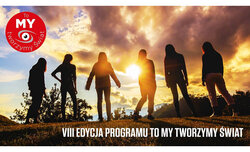 To My Tworzymy wiat - akcja edukacyjna i konkurs fotograficzny