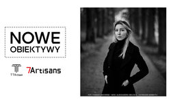 Nowe obiektywy TTartisan w polskiej dystrybucji