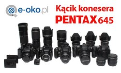 Kcik konesera Pentax 645 w e-oko.pl