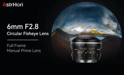 AstrHori 6 mm f/2.8 Fisheye