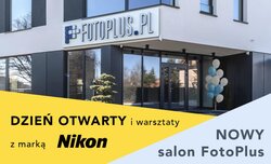 Dzień otwarty z Nikonem i Michałem Leją w FotoPlus Dzień otwarty z Nikonem i Michałem Leją w FotoPlus