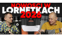 Nowości lornetkowe 2025/2026 - kolejny film z Beafoto Nowości lornetkowe 2025/2026 - kolejny film z Beafoto