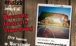 Warsztaty fotografii otworkowej - ostatnie wolne miejsca