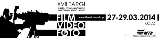 XVII Targi FILM VIDEO FOTO w odzi