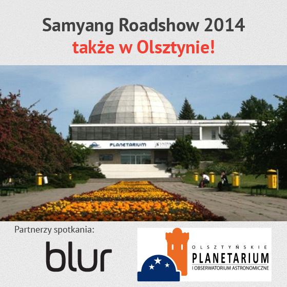 Samyang Roadshow 2014 w Olsztynie