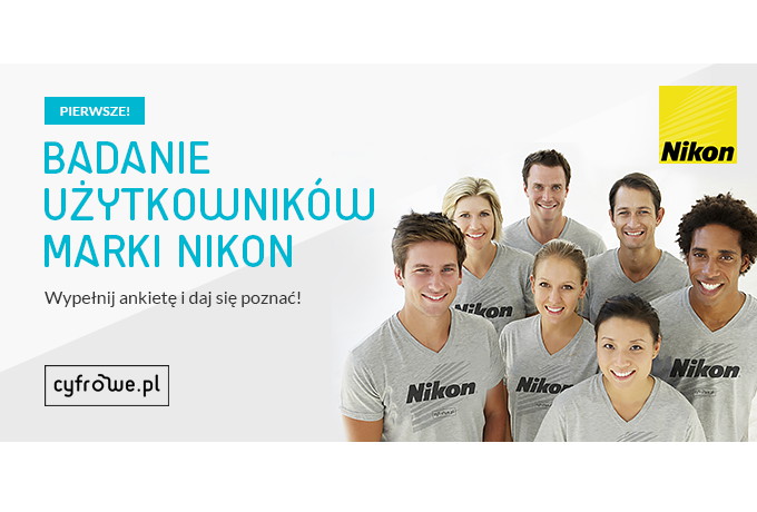 Ruszyo pierwsze polskie badanie uytkownikw marki Nikon