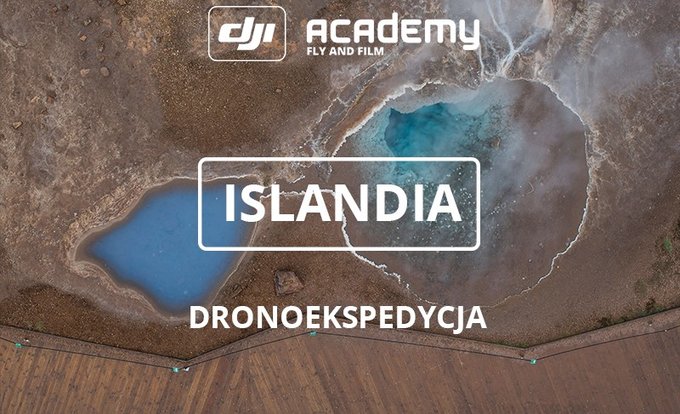 DJI Academy - ekspedycja na Islandi z dronami