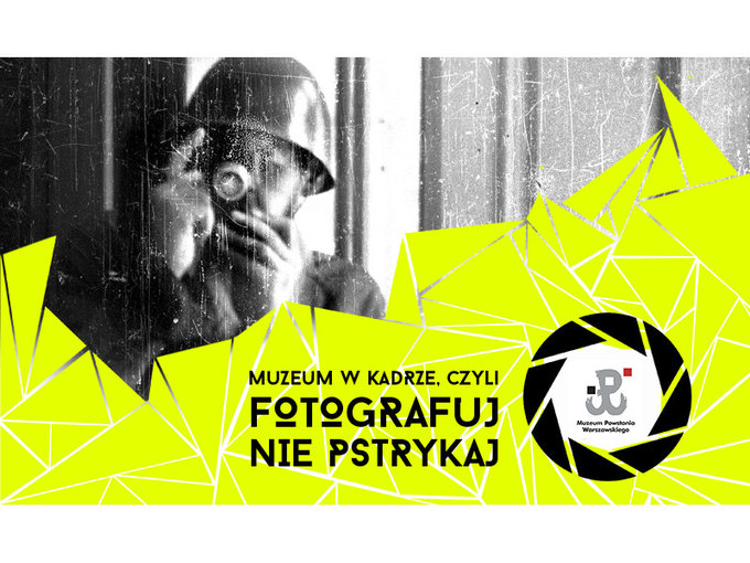 Muzeum Powstania Warszawskiego zaprasza na warsztaty fotograficzne