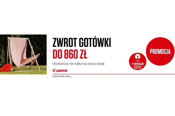 Nowa promocja firmy Canon - zwrot nawet do 860 z