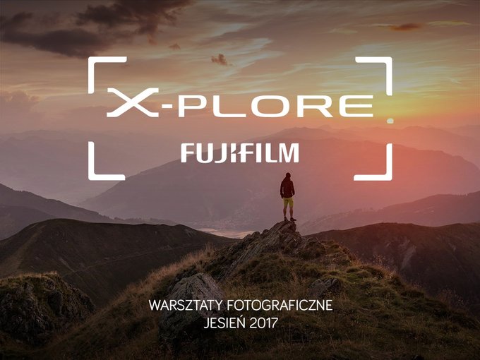 X-Plore Fujifilm - warsztaty z Boneckim, Sikorą i Tomkowiakiem X-Plore Fujifilm - warsztaty z Boneckim, Sikorą i Tomkowiakiem