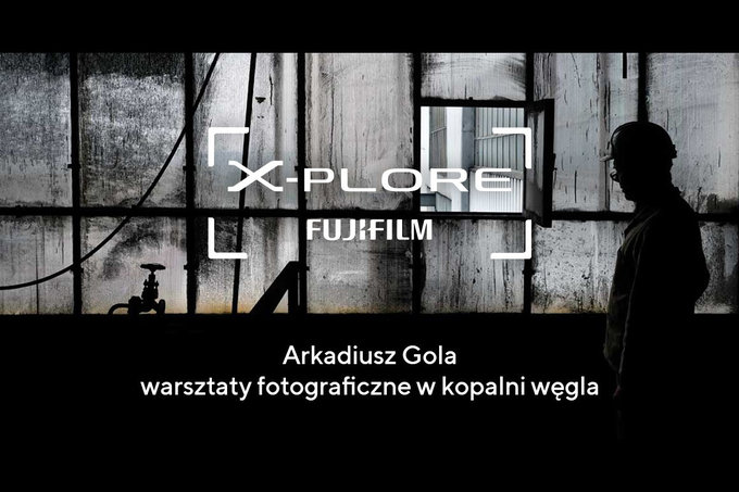 Akademia Fujifilm - warsztaty fotograficzne w kopalniach wgla