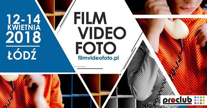 Proclub - promocje z okazji targw FILM VIDEO FOTO 2018